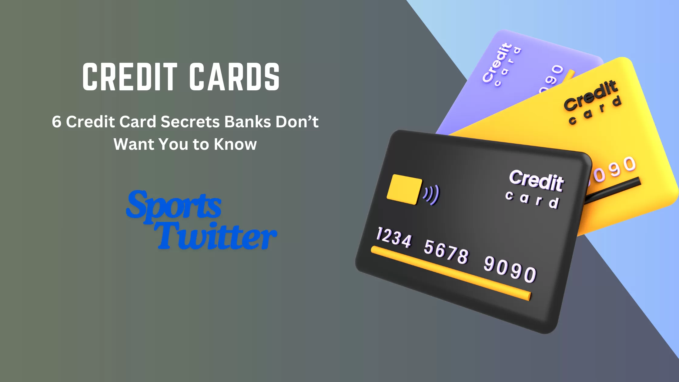 6 Credit Card Secrets Banks Don’t Want You to Know